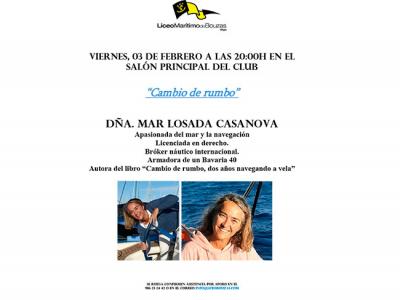 Cambio de rumbo. Conferencia en el Liceo Marítimo de Bouzas de Mar Losada Casanova Cambio de rumbo. Conferencia en el Liceo Marítimo de Bouzas de Mar Losada Casanova