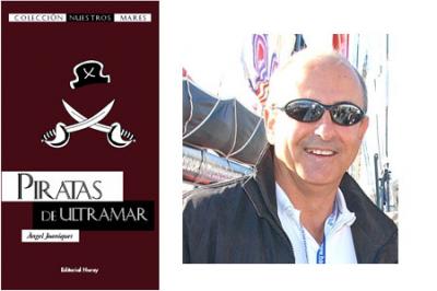 NOVEDAD EDITORIAL: ‘Piratas de Ultramar’ de Angel Joaniquet