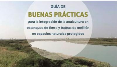 Publican una guía de Buenas Prácticas para la Acuicultura en espacios naturales protegidos Publican una guía de Buenas Prácticas para la Acuicultura en espacios naturales protegidos
