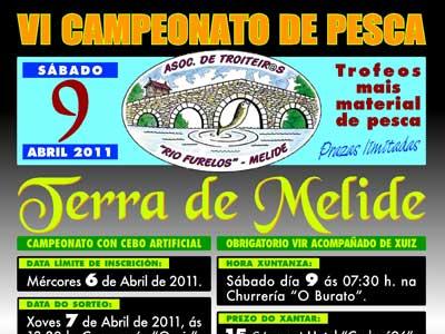LA ASOCIACIÓN DE PESCADORES “RÍO FURELOS” ORGANIZA EL VI CAMPEONATO DE PESCA “TIERRA DE MELIDE” LA ASOCIACIÓN DE PESCADORES “RÍO FURELOS” ORGANIZA EL VI CAMPEONATO DE PESCA “TIERRA DE MELIDE”