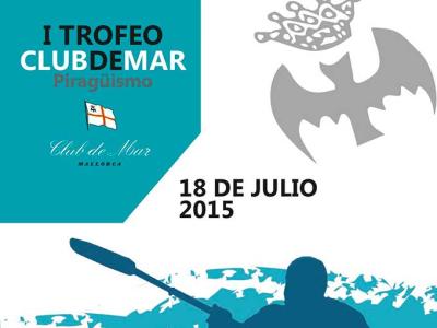 Primer Trofeo Club de Mar de piragüismo Primer Trofeo Club de Mar de piragüismo