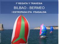 La I travesía– regata Bilbao- Bermeo unirá este sábado el museo marítimo de Bilbao y el centro de biodiversidad de Euskadi