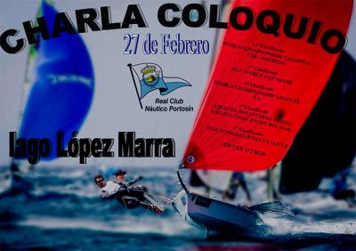 Real Club Náutico Portosín. 27 de Febrero - CHARLA COLOQUIO- IAGO LOPEZ MARRA