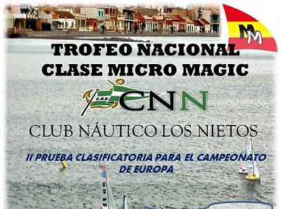 Trofeo nacional de la clase Micro Magic en el Club Náutico Los Nietos el proximo 18 y 19 de Enero Trofeo nacional de la clase Micro Magic en el Club Náutico Los Nietos el proximo 18 y 19 de Enero