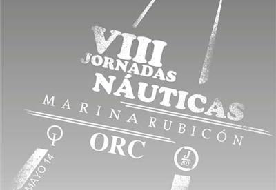 VIII edición de sus Jornadas Náuticas Marina Rbicón VIII edición de sus Jornadas Náuticas Marina Rbicón