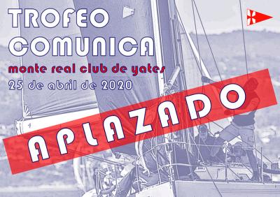 El Monte Real Club de Yates ha decidido aplazar a una fecha aún por determinar el Trofeo Comunica que se iba a disputar el próximo sábado 25 de abril en la ría de Vigo. El Monte Real Club de Yates ha decidido aplazar a una fecha aún por determinar el Trofeo Comunica que se iba a disputar el próximo sábado 25 de abril en la ría de Vigo.