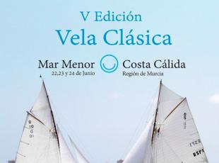 La 5ª Edición de Vela Clásica Mar Menor reunirá a más de 40 embarcaciones de Vela Latina, Clásica y de Época La 5ª Edición de Vela Clásica Mar Menor reunirá a más de 40 embarcaciones de Vela Latina, Clásica y de Época