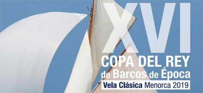 Previsión de máximo nivel en la XVI Copa del Rey de Barcos de Época del Club Marítimo de Mahón
