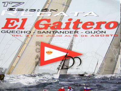 XVII regata El Gaitero del 31 al 5 de agosto Bilbao - Santander – Gijón XVII regata El Gaitero del 31 al 5 de agosto Bilbao - Santander – Gijón