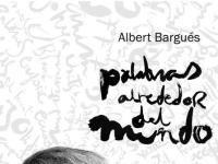 Moll entrañable. “Palabras alrededor del mundo”. Presentación el libro de BARGUÉS