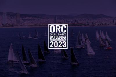 ORC Double Handed Barcelona World Championship 2023 ORC Double Handed Barcelona World Championship 2023