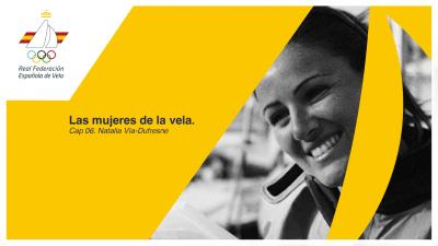 Las mujeres de la vela: Natalia Via-Dufresne Las mujeres de la vela: Natalia Via-Dufresne